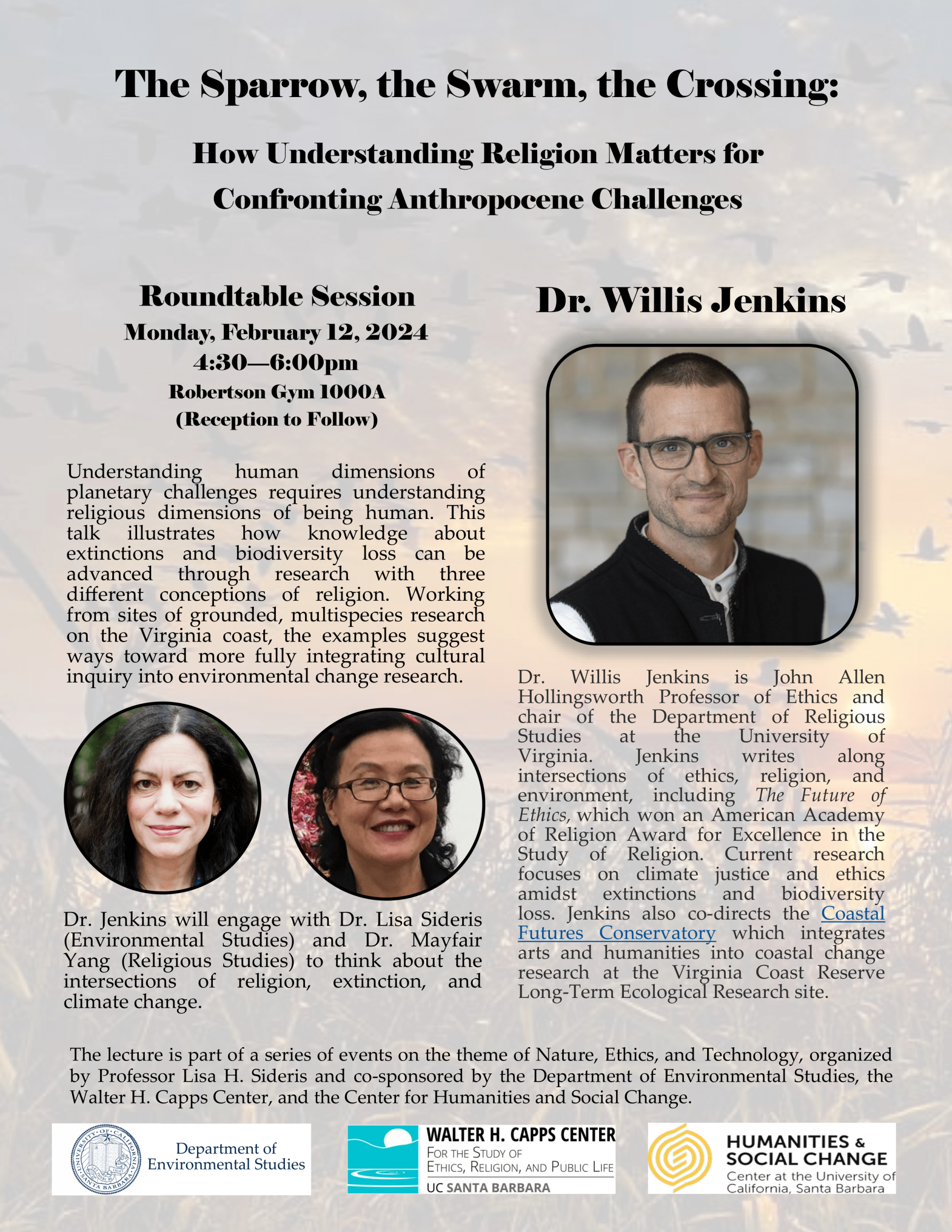 The Sparrow, the Swarm, the Crossing: How Understanding Religion Matters for Confronting Anthropocene Challenges, with Willis Jenkins Event Image