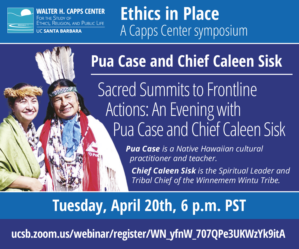 Sacred Summits to Frontline Actions: An Evening with Pua Case and Chief Caleen Sisk Event Image